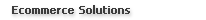 Ecommerce Solutions